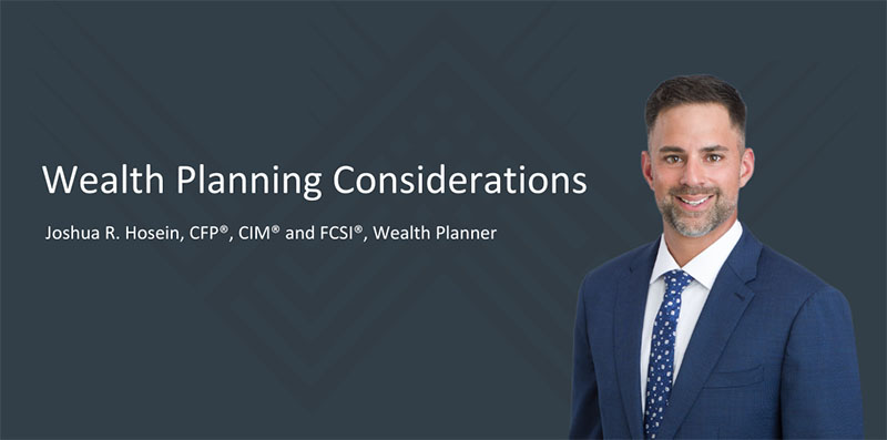 Wealth Planning considerations