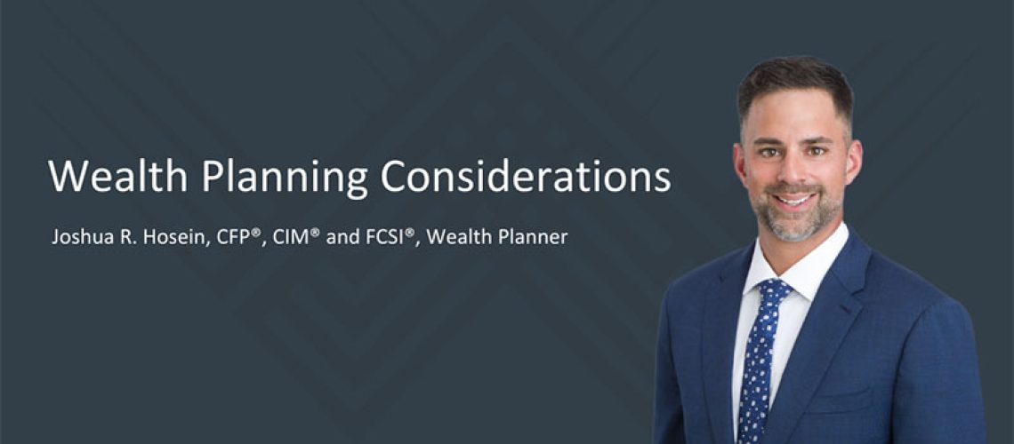 Wealth Planning considerations