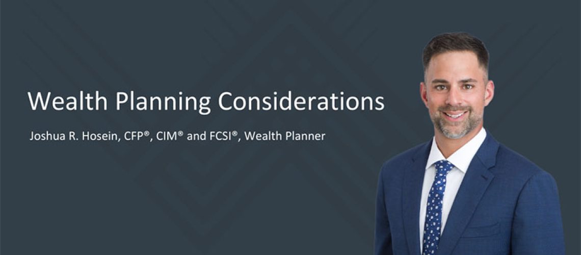 Wealth Planning considerations