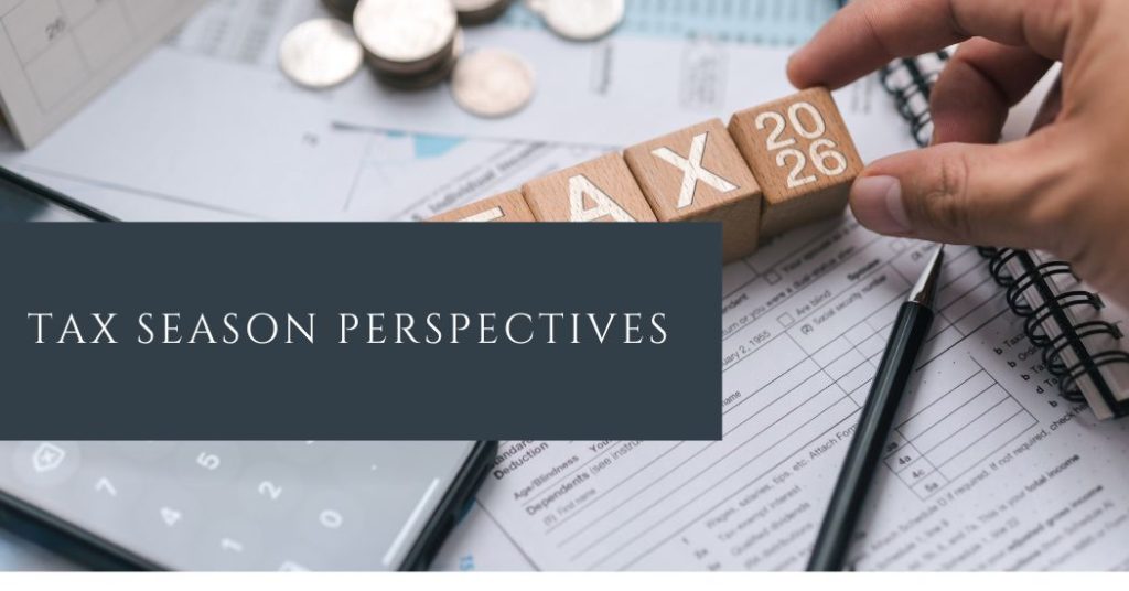 image of someone using calculator with headline "tax season perspectives"