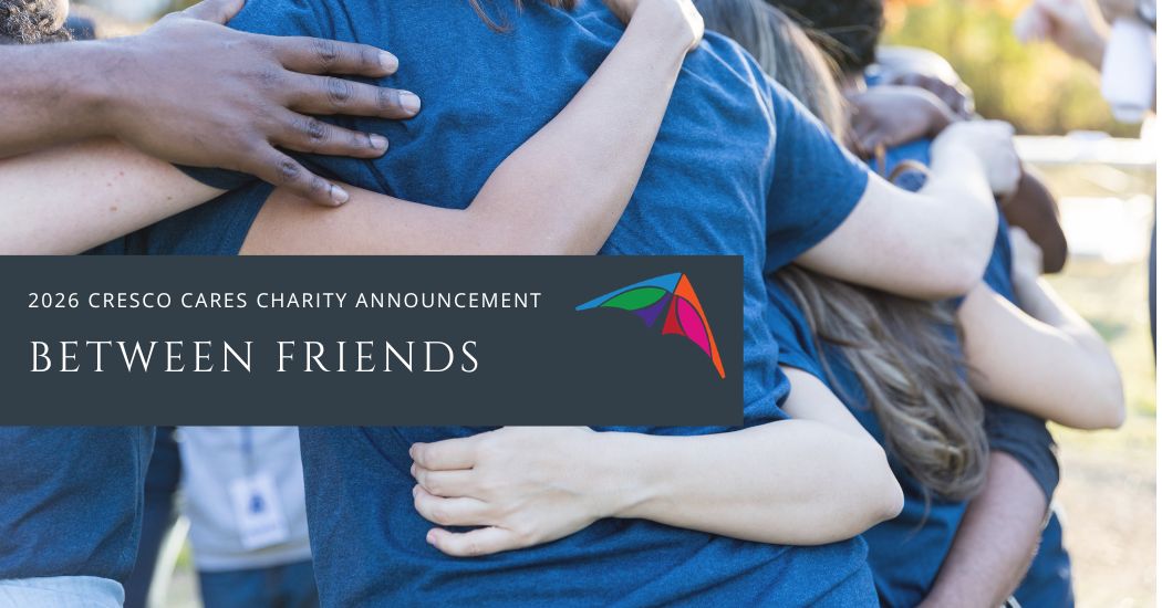 Cresco Cares charity poster titled "between friends"