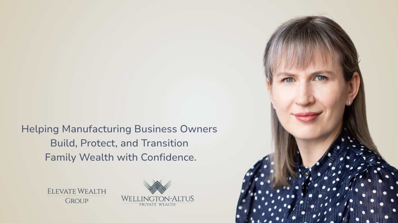 Image of Ludmila with text -"Helping Manufacturing Business Owners Build, Protect, and Transition Family Wealth with Confidence.