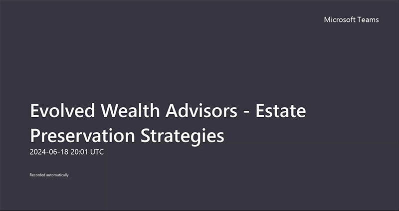 Evolved Wealth - Estate Preservation Strategies