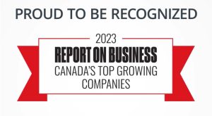 Recognized as one of Canada's Top Growing Companies