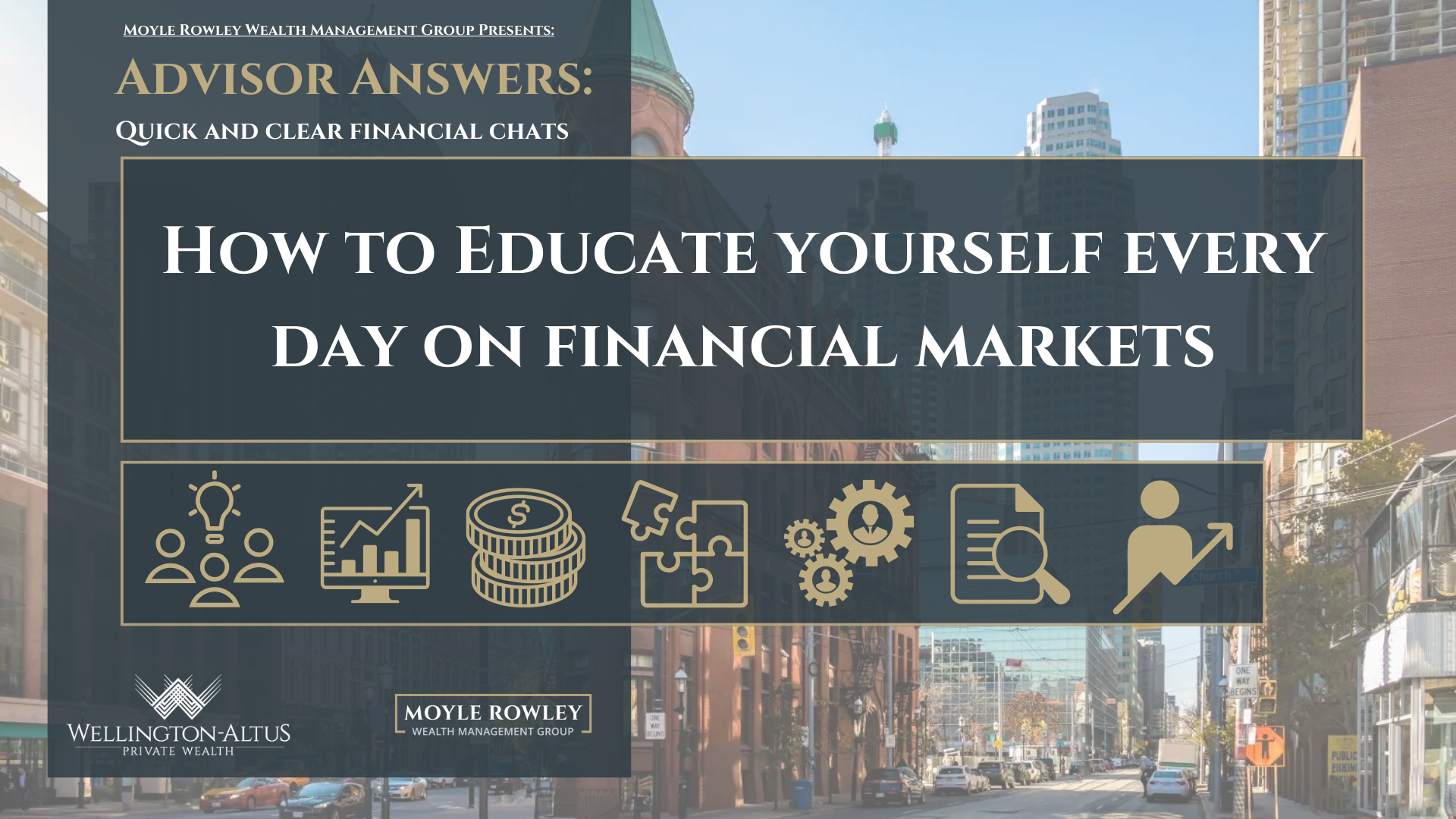 Educate Yourself Every Day on Financial Markets