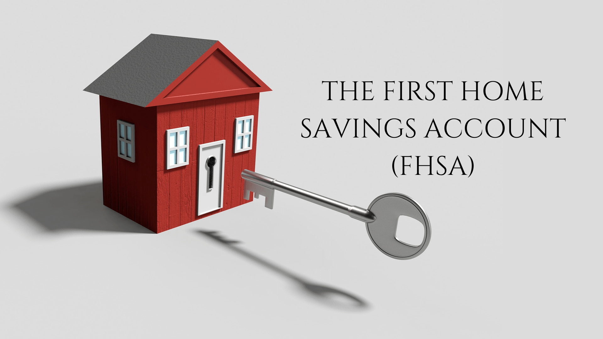 The New (and Updated) TaxFree First Home Savings Account The Wong Group
